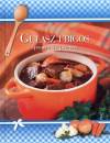 Gulasz i bigos sprawdzone przepisy