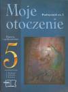Moje otoczenie 5 Historia i społeczeństwo Podręcznik część 1
