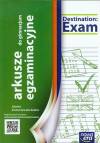 Destination Exam Język angielski Arkusze egzaminacyjne do gimnazjum