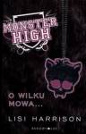 Monster high t.3-o wilku mowa