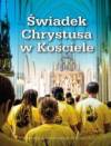 Katechizm LO 1 Świadek Chrystusa w Kościele. Podręcznik