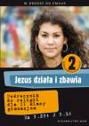 Jezus działa i zbawia kl.2 gim-podręcznik