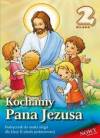 Kochamy PanaJezusa kl.2-podręcznik