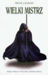 Wielki mistrz. Trylogia Czarnego Maga. Tom 3