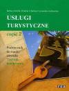 Usługi turystyczne Część 2 Podręcznik Technikum