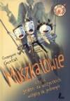 Muszkatowie czyli jeden za wszystkich, wszyscy za jednego