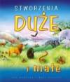 Stworzenia duże i małe