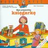 Mądra mysz - Mam przyjaciela. Mam przyjaciółkę księgarkę