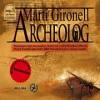 Archeolog czyta Jacek Rozenek