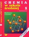 Chemia w szkole średniej Tom 1-2