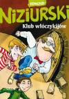 Klub włóczykijów czyli trzynaście przygód stryja Dionizego