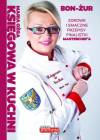 Księgowa w kuchni. Zdrowe i smaczne przepisy finalistki Masterchefa