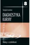 Diagnostyka karmy 8 dialog z czytelnikami
