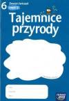 Tajemnice przyrody kl.6 cz.2 zeszyt ćwiczeń