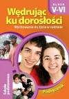 Wędrując ku dorosłości kl.5-6