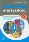 Z chemią w przyszłość 1 Podręcznik Zakres rozszerzony