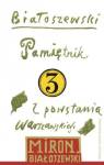 Pamiętnik z Powstania Warszawskiego. Utwory zebrane. Tom 3