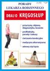 Dbaj o kręgosłup. Porady lekarza rodzinnnego