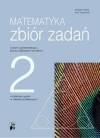 Matematyka klasa 2 zbór zadań zakres podstawowy