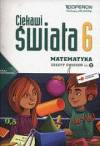 Ciekawi świata matematyka kl.6 cz.2 ćwiczenia