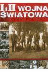 I i II Wojna światowa Polska i Polacy