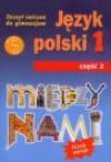 Między nami kl.1 cz.2