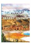 Odkrywanie świata Skarby Unesco