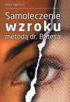 Samoleczenie wzroku metodą dr.Bratesa