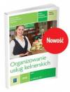 Organizowanie usług kelnerskich kw.T.10-zeszyt ćwiczeń