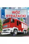 Poznajemy pojazdy Wóz starażacki