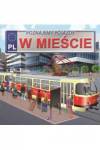 Poznajemy pojazdy w mieście