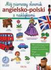 Mój pierwszy słownik angielsko-polski z naklejkami.