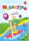Wakacyjna szkoła klasa 3