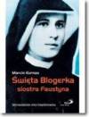 Święta Blogerka siostra Faustyna