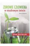 Zdrowie człowieka w niezdrowym świecie