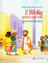 Z Biblią przez cały rok. Opowieści dla dzieci