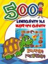 500 Łamigłówek. Koloruję, rozwikłuję