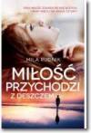 Miłość przychodzi z deszczem
