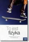 To jest fizyka kl.1 gim-podręcznik
