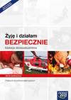 Żyję i działam bezpiecznie. Edukacja dla bezpieczeństwa. Podręcznik. Szkoły ponadgimnalne. Zakres podstawowy