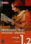 Nowe Zrozumieć tekst zrozumieć człowieka 1 Podręcznik Część 2 Zakres podstawowy i rozszerzony