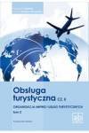 Obsługa turystyczna cz.2 Organizacja imprez i usług turystycznych cz.2 podręcznik