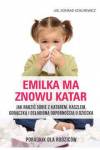 Emilka ma znowu katar Poradnik dla rodziców