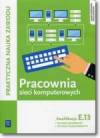 Pracownia sieci komputerowych kwalifikacja E.13