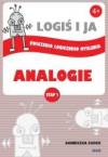 Logiś i Ja. Ćwiczenia logicznego myślenia. Analogie. Etap 1