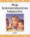Moja Bożonarodzeniowa książeczka