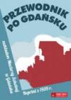 Przewodnik po Gdańsku Reprint z 1939 roku