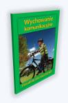 Wychowanie komunikacyjne Poradnik dla nauczycieli