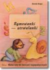 Rymowanki utrwalanki Materiały do ćwiczeń logopedycznych