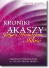 Kronika Akaszy jedyna prawdziwa miłość